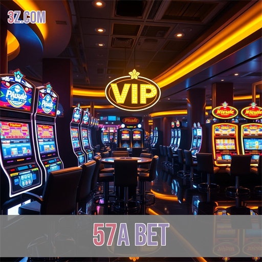 Experimente o Mundo VIP da 57a bet e Surpreenda-se